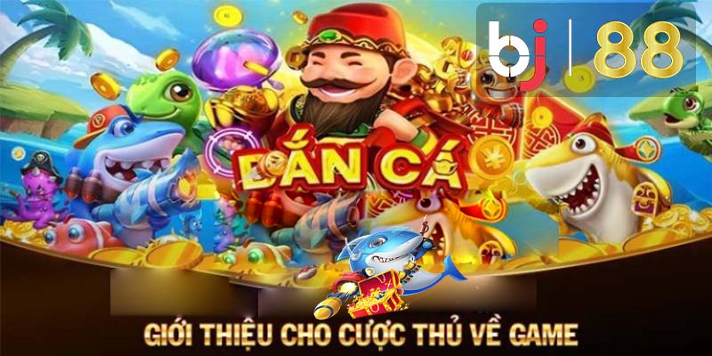 Khái quát thông tin về game bắn cá thần tài đổi thưởng