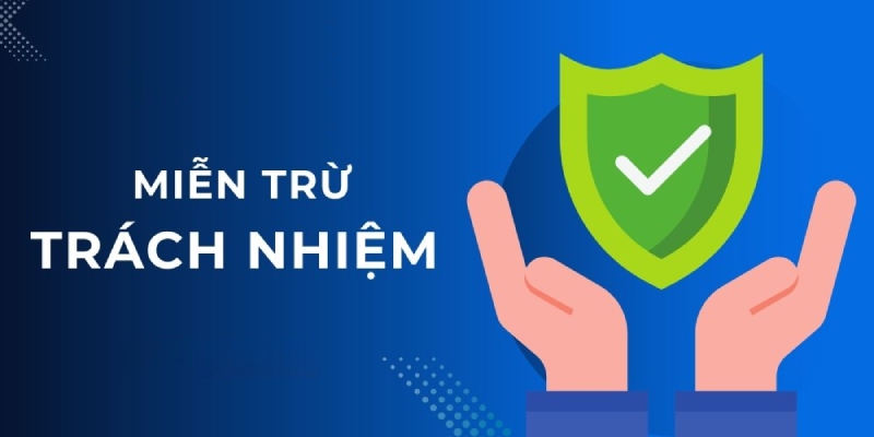 Đôi nét về chính sách miễn trừ trách nhiệm BJ88