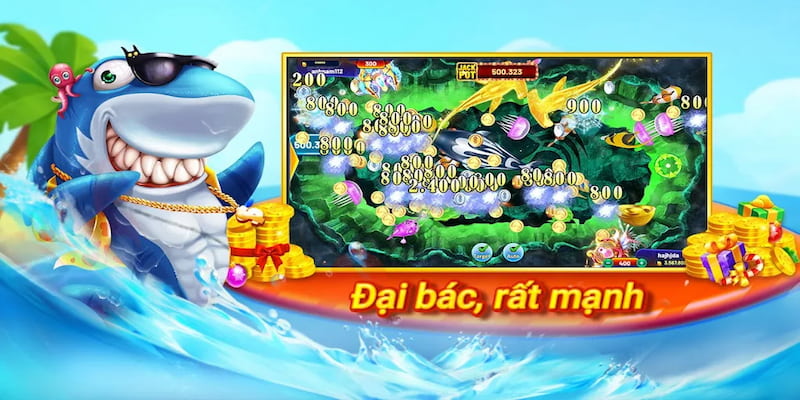 Trải nghiệm bắn cá Jackpot chất lượng hình ảnh cao